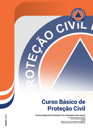 Curso Básico de Proteção Civil, na sede do SRPCBA, entre os dias 08 e 09 de Agosto