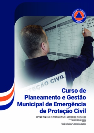 O SRPCBA promove um Curso de Planeamento e Gestão Municipal de Emergência de Proteção Civil nas Velas